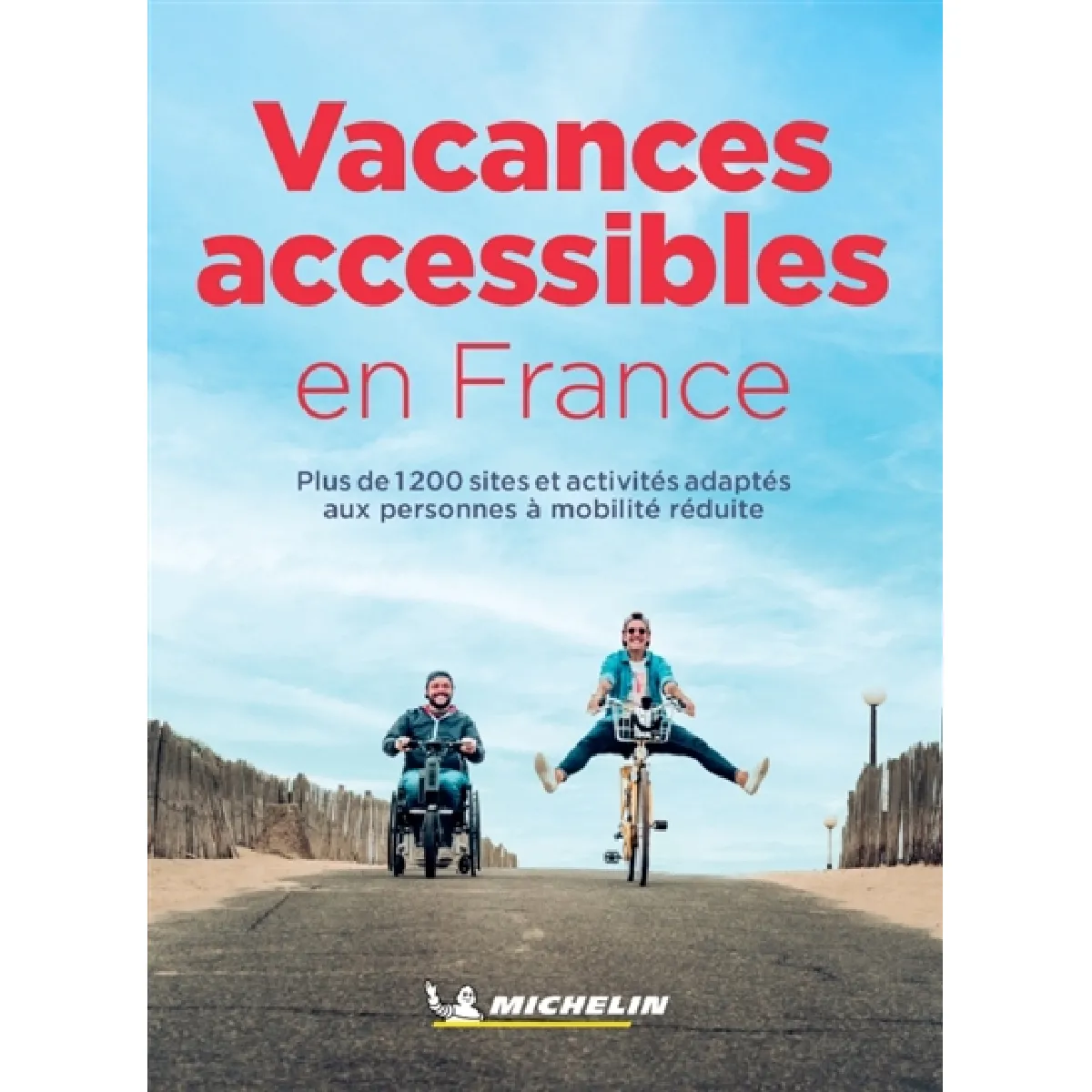 Vacances accessibles en France : plus de 1.200 sites et activités adaptés aux personnes à mobilité réduite